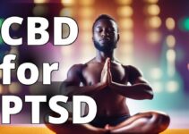 The Benefits Of Cannabidiol For Ptsd: A Natural Remedy For Trauma Recovery