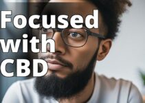 How Cannabidiol Can Improve Your Focus: Benefits And Tips