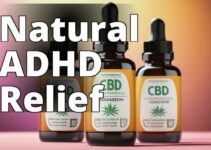 The Ultimate Guide To Cbd Oil Benefits For Adhd Symptom Management