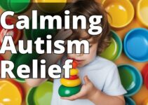 Discover The Remarkable Benefits Of Cbd Oil For Autism Symptom Relief: Your Ultimate Guide