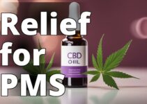 The Ultimate Guide To Cbd Oil Benefits For Pms: Say Goodbye To Monthly Discomfort